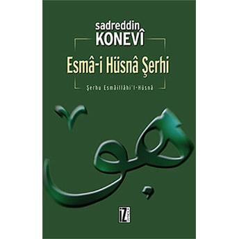 Esma-I Hüsna Şerhi Sadreddin Konevi