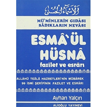 Esma'Ül Hüsna Fazilet Ve Esrarı Cep Boy Ayhan Yalçın