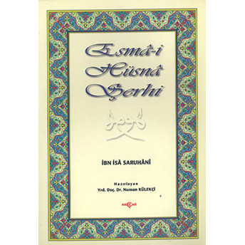 Esmai Hüsna Şerhi Ibn Isa Saruhani