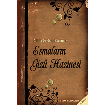 Esmaların Gizli Hazinesi Nilda Ferhan Efeçınar