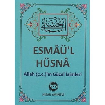 Esmaü'l Hüsna (Cep Boy) (Allah (C.c.)'In Güzel Isimleri)-Kolektif