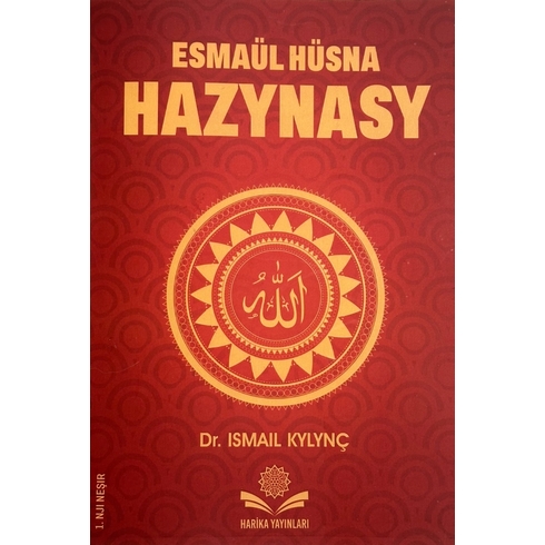 Esmaül Hüsna Hazynasy Ismail Kılınç