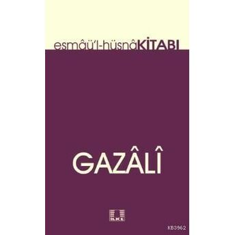 Esmaü'l Hüsna Kitabı Gazali