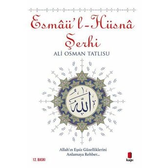 Esmaü'l - Hüsna Şerhi Ali Osman Tatlısu