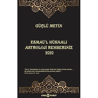 Esmaü'l Hüsnalı Astroloji Rehberiniz 2020