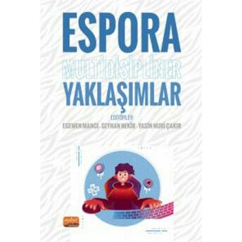 Espora Multidisipliner Yaklaşımlar