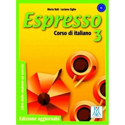 Espresso 3 B1 (Ders Kitabı+Cd) Orta Seviye Italyanca)-Maria Bali