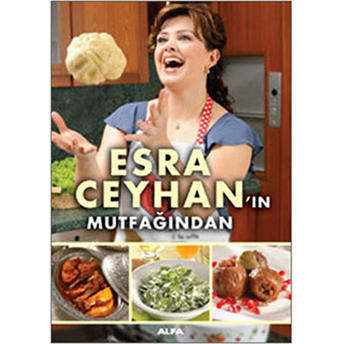 Esra Ceyhan'ın Mutfağından Esra Ceyhan