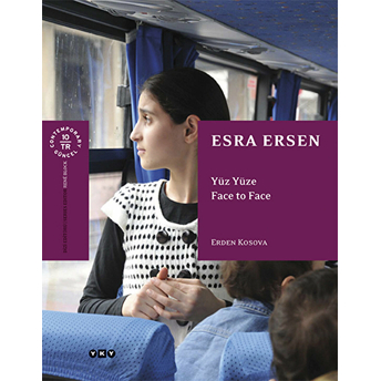 Esra Ersen - Yüz Yüze / Face To Face Erden Kosova