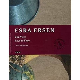 Esra Ersen Yüz Yüze / Face To Face-Erden Kosova