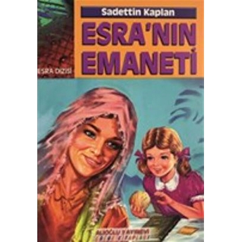 Esra'Nın Emaneti Sadettin Kaplan