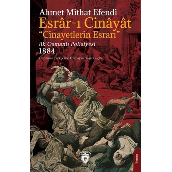 (Esrar-I Cinayat)Cinayetlerin Esrarı Ahmet Mithat Efendi