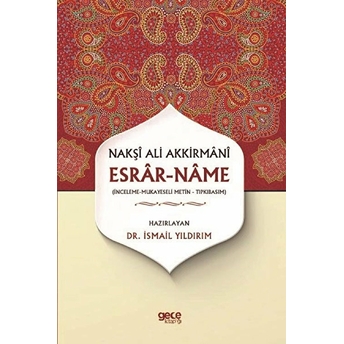 Esrar-Name - Nakşı Ali Akkirmanı - Ismail Yıldırım