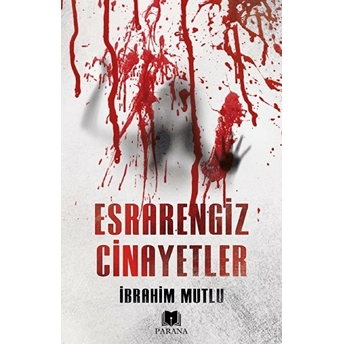 Esrarengiz Cinayetler Ibrahim Mutlu