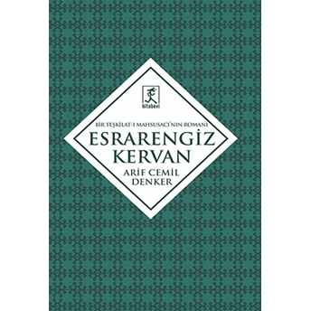 Esrarengiz Kervan Arif Cemil Denker