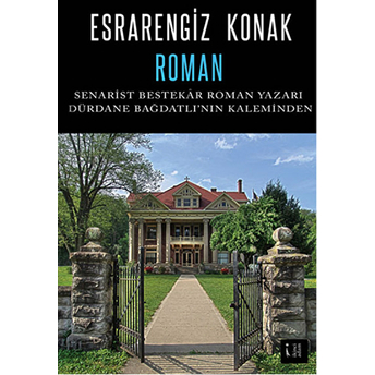 Esrarengiz Konak Dürdane Bağdatlı