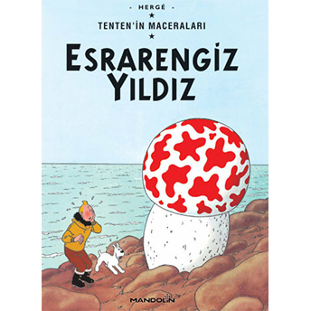 Esrarengiz Yıldız Tenten'in Maceraları 9 Herge