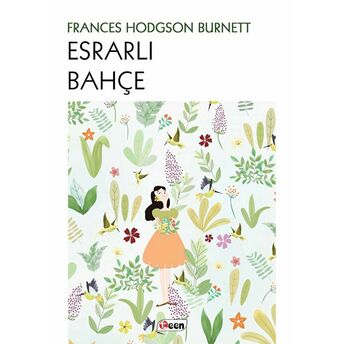 Esrarlı Bahçe Frances Hodgson Burnett