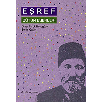 Eşref Bütün Eserleri Ömer Faruk Huyugüzel