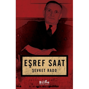 Eşref Saat Şevket Rado