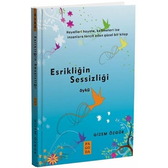 Esrikliğin Sessizliği