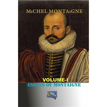 Essays Of Montaigne Michel De Montaigne