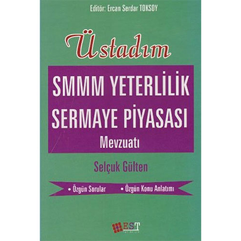 Est Yayıncılık Üstadım Smmm Yeterlilik Sermaye Piyasası Mevzuatı - Selçuk Gülten