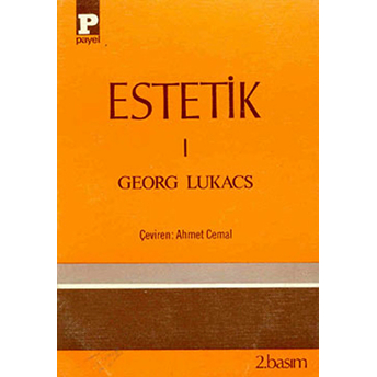 Estetik 1 / Lukacs Georg Lukacs