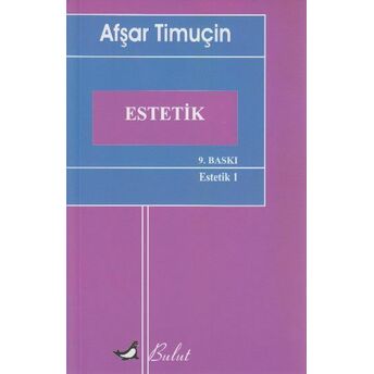 Estetik Afşar Timuçin