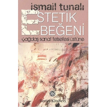 Estetik Beğeni Ismail Tunalı