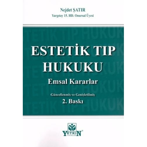 Estetik Tıp Hukuku Nejdet Şatır