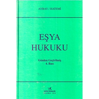 Eşya Hukuku Ciltli Aydın Aybay