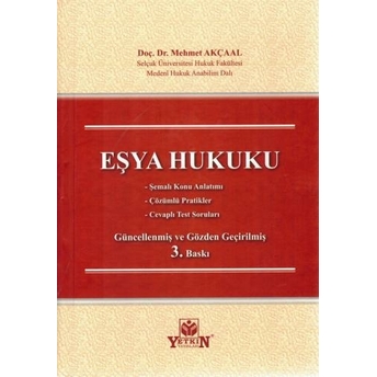 Eşya Hukuku Mehmet Akçaal