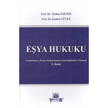 Eşya Hukuku Turhan Esener