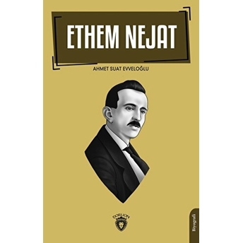 Ethem Nejat Ahmet Suat Evveloğlu