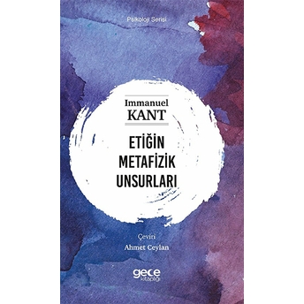 Etiğin Metafizik Unsurları