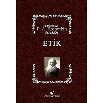 Etik (Ciltli) Pyotr Alekseyeviç Kropotkin