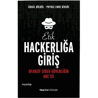 Etik Hackerlığa Giriş Ismail Bülbül, Poyraz Emre Bingöl