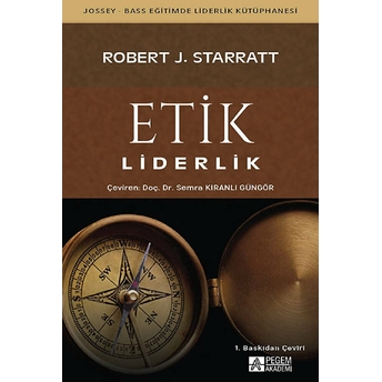 Etik Liderlik - Robert J. Starratt