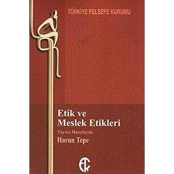 Etik Ve Meslek Etikleri Harun Tepe