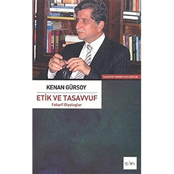 Etik Ve Tasavvuf Kenan Gürsoy