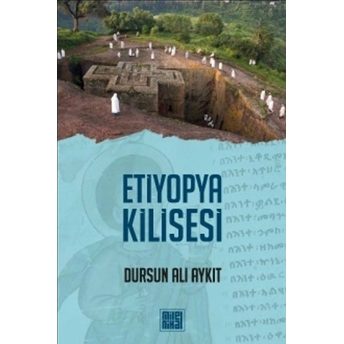 Etiyopya Kilisesi Dursun Ali Aykıt