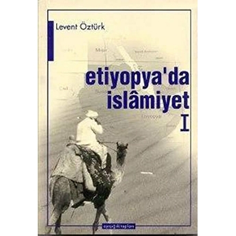 Etiyopyada Islamiyet 1-Levent Öztürk