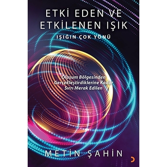 Etki Eden Ve Etkilenen Işık