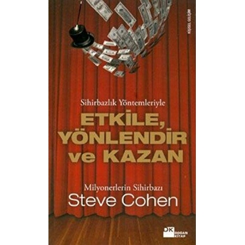 Etkile, Yönlendir Ve Kazan Steve Cohen