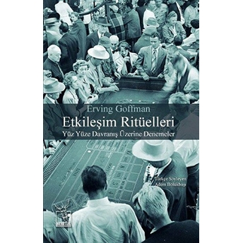 Etkileşim Ritüelleri Erving Goffman