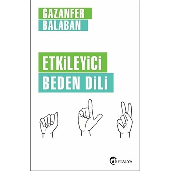 Etkileyici Beden Dili Gazanfer Balaban