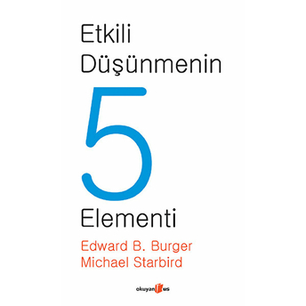 Etkili Düşünmenin 5 Elementi