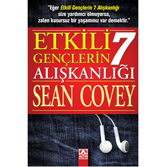 Etkili Gençlerin 7 Alışkanlığı Sean Covey