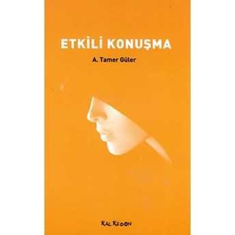 Etkili Konuşma A. Tamer Güler